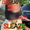 DeeKay Rich - E-5ive (feat. Sleaze)