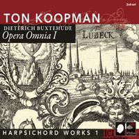 Opera Omnia I - Buxtehude: Harpsichord Works I