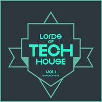 Lords Of Tech House, Vol. 1