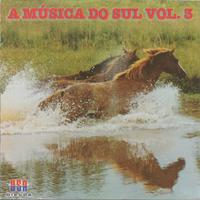 A MÚSICA DO SUL, VOL. 3