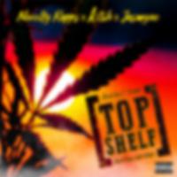 Top Shelf (feat. Jasmyne & C-Dubb)