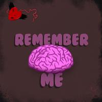 Remember Me (feat. ELIJAH KYLE & AXYL)