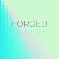 Forged Reflex