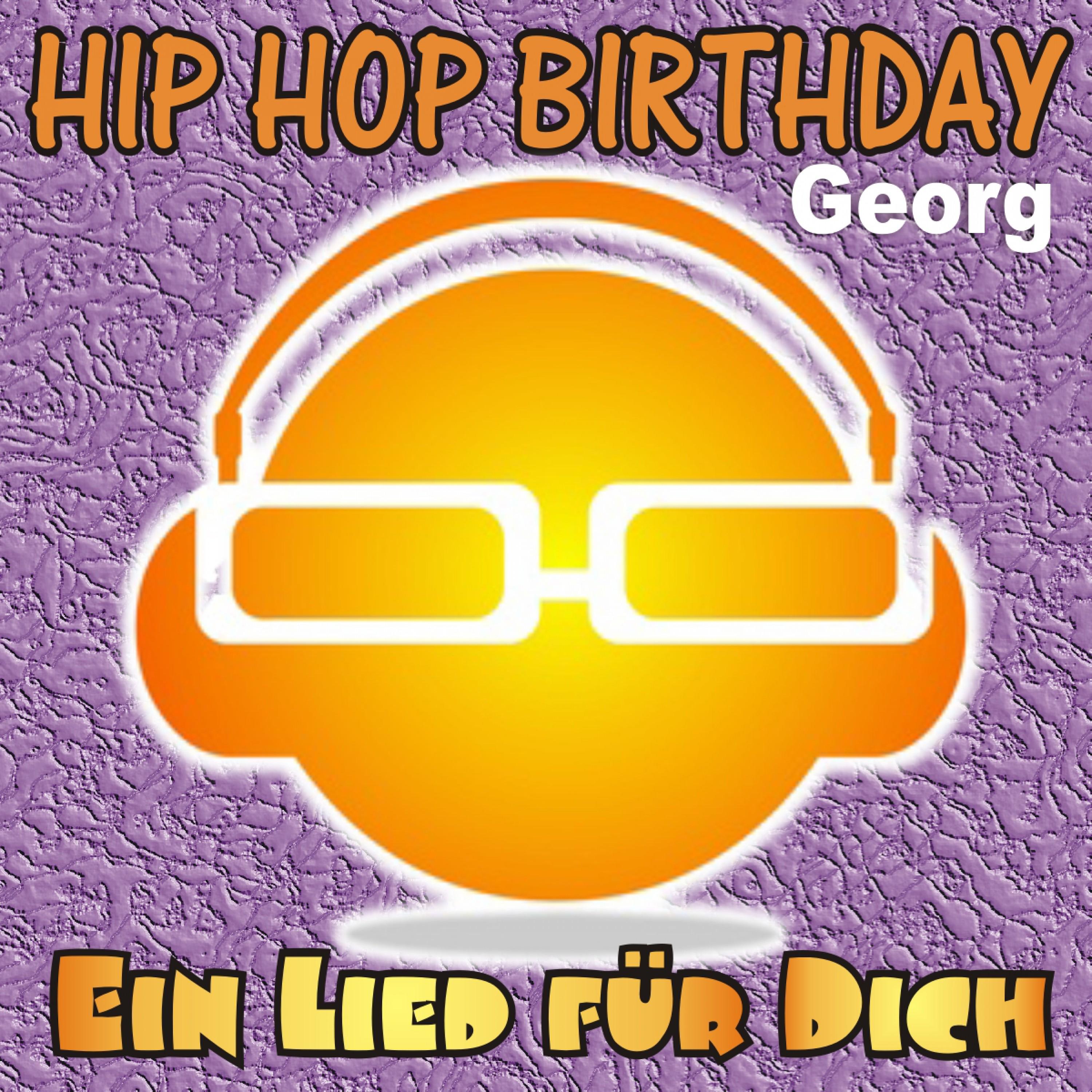 hip hop birthday: georg
