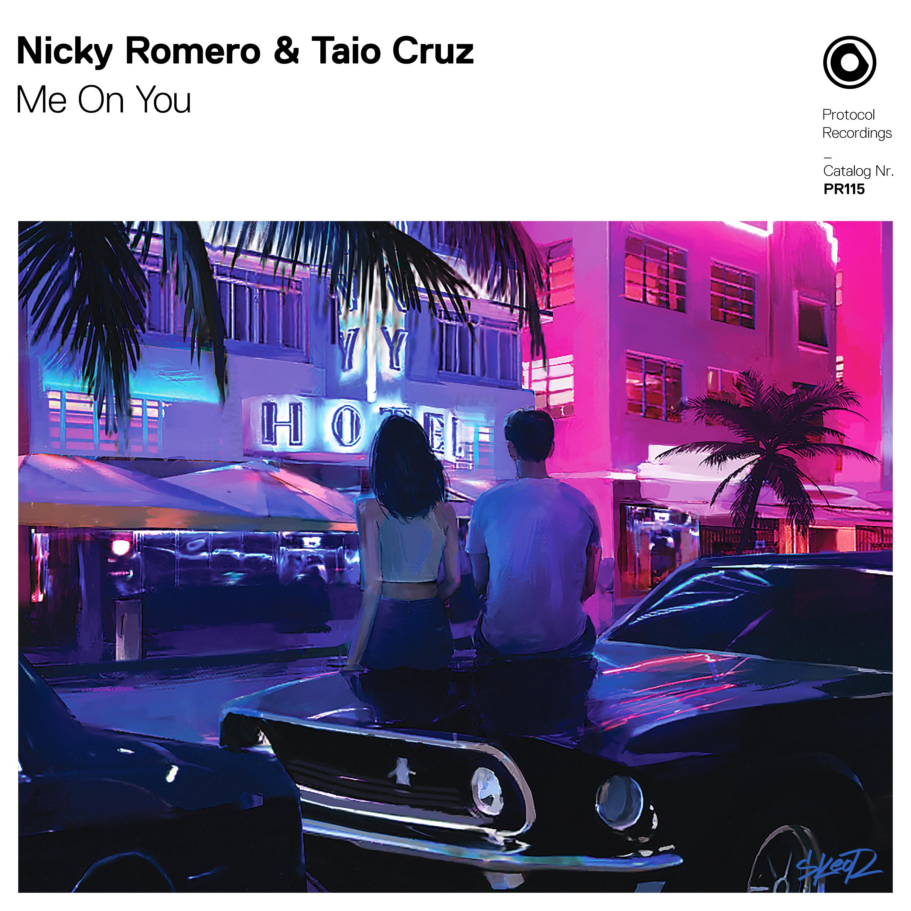 me on you - nicky romero/taio cruz