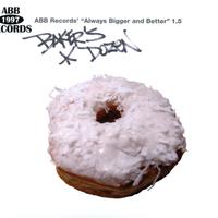 ABB Records' Always Bigger and Better 1.5