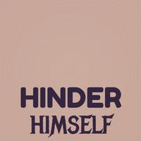 Hinder Himself