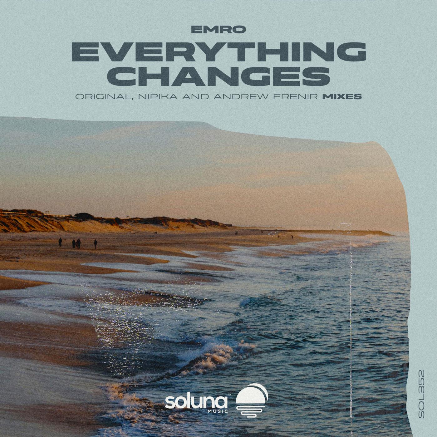 Everything Changes (Andrew Frenir Remix)