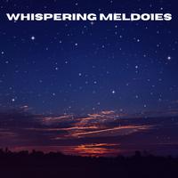 Whispering Melodies