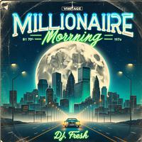 Millionaire Morning