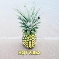 Hot Vibes – **** Dance Music, Chill Out Ibiza Party, Erotic Moves, Summer Vibes