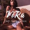 ViRa - ViRa-Deep House Sessions Pt.2（ViRa remix）