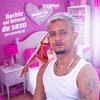 Mc Menor Taz - Barbie Vai Brincar de Sexo na Avenida B