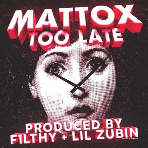 Too Late (Prod. F1LTHY X LIL ZUBIN)