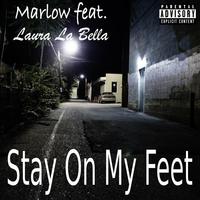 Stay On My Feet (feat. Laura La Bella)