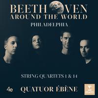 Beethoven Around the World: Philadelphia, String Quartets Nos 1 & 14