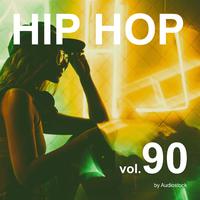 HIP HOP, Vol. 90 -Instrumental BGM- by Audiostock