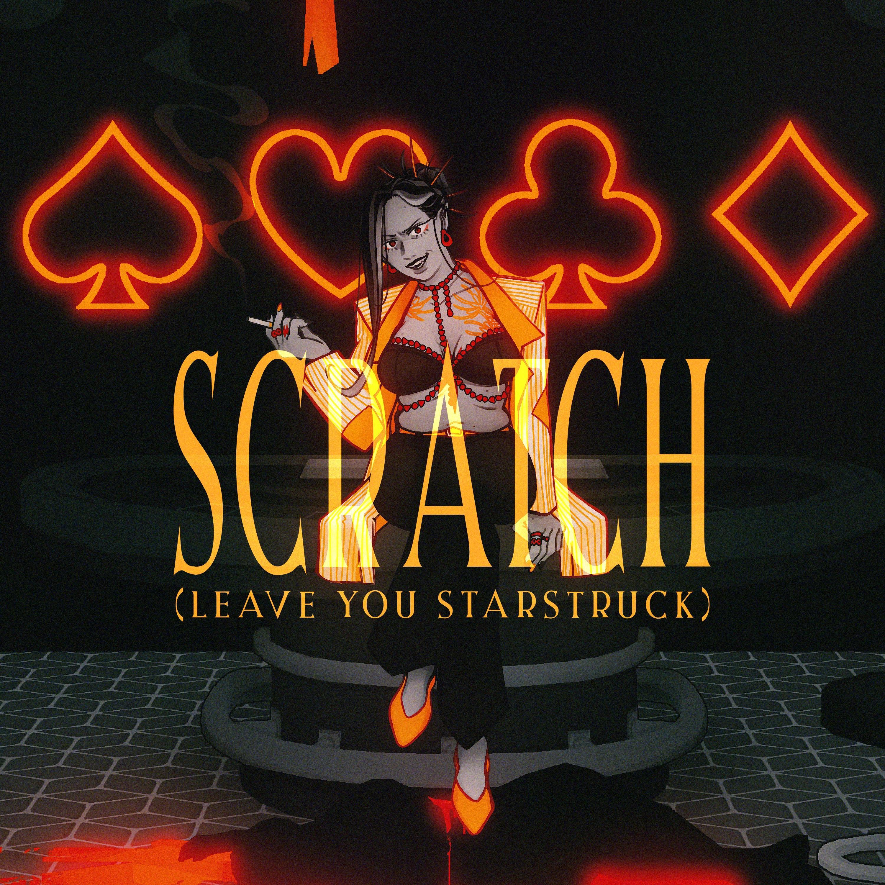 Scratch (Leave You Starstruck) (feat. NEOKIN)