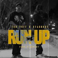 RUN UP (feat. Too Tuff & Standout)