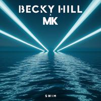 Swim (Becky Hill x MK)