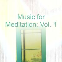 Music for Meditation: Vol. 1