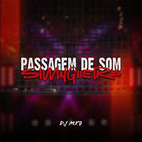 Passagem de Som Swingueira