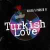 Killua - Turkish Love