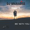 Dj Sparadise - Be with You