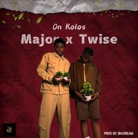 ON KOLOS (feat. Major & TWISE)