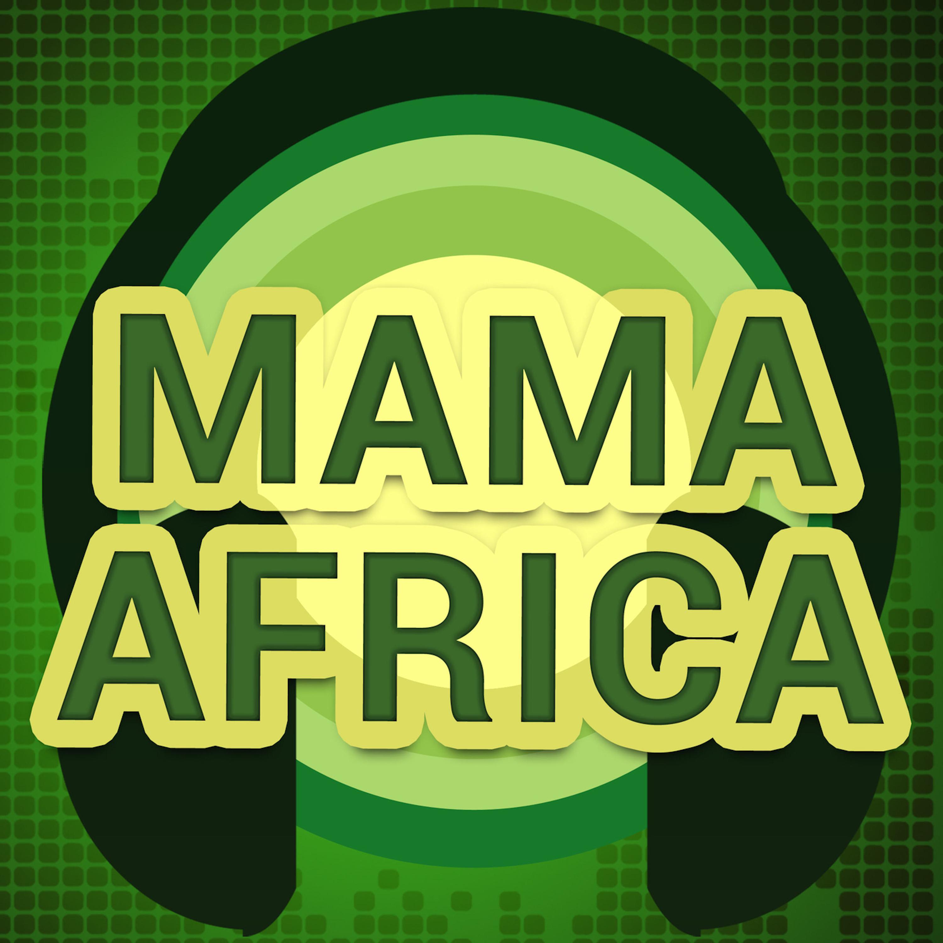 Mama Africa (A Tribute to Akon) .