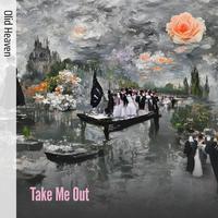 Take Me Out