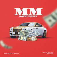 BIG VYBZZ MM MONEY MONEY (feat. Ketto)