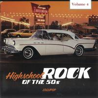 Highschool Rock of the 50's, Vol. 4