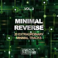 Minimal Reverse, Vol. 3 (20 Extraordinary Minimal Tracks)