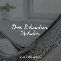 Deep Relaxation Melodies