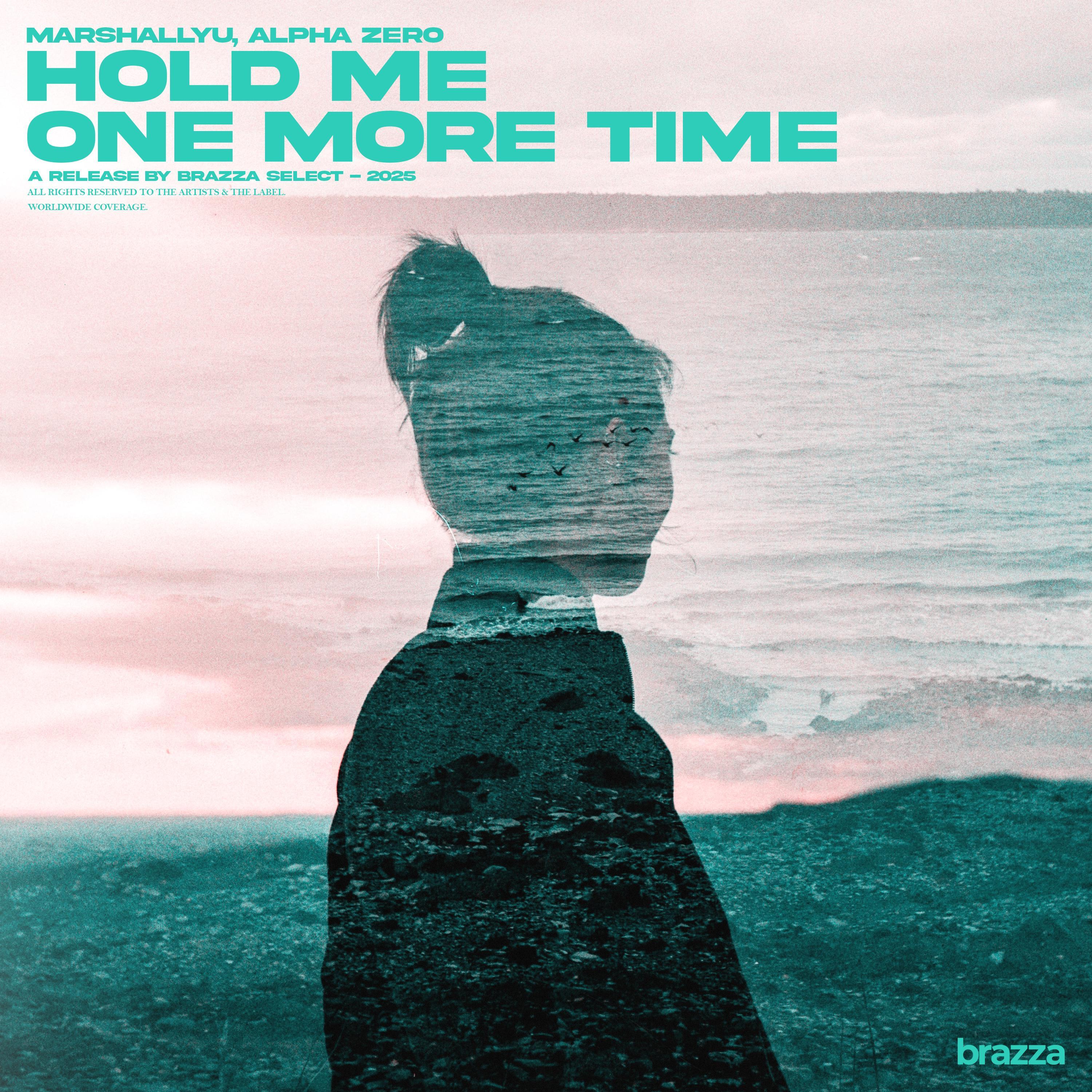 Hold Me One More Time