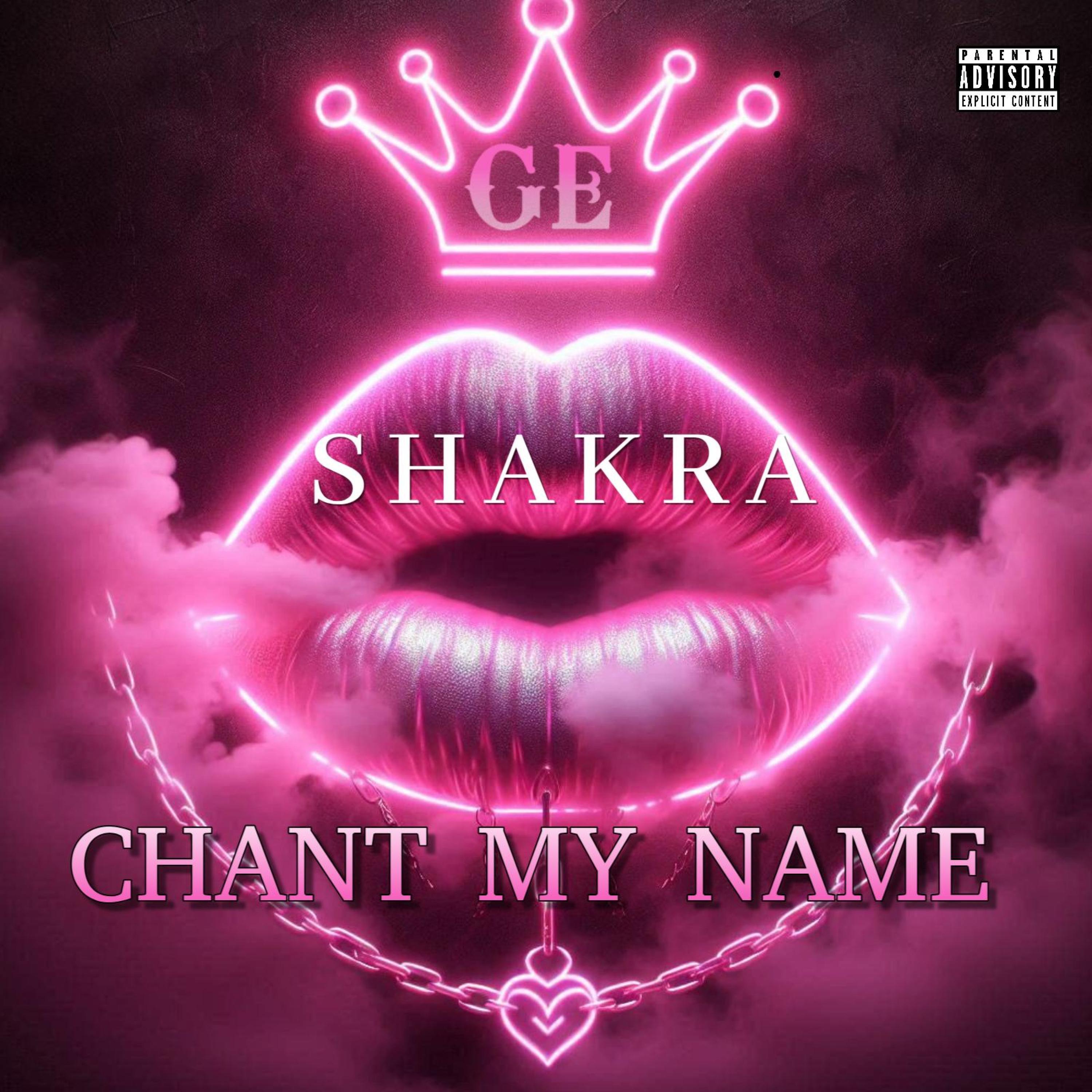 CHANT MY NAME (feat. SHAKRA)