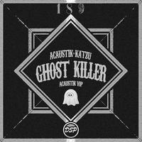 Ghost Killer