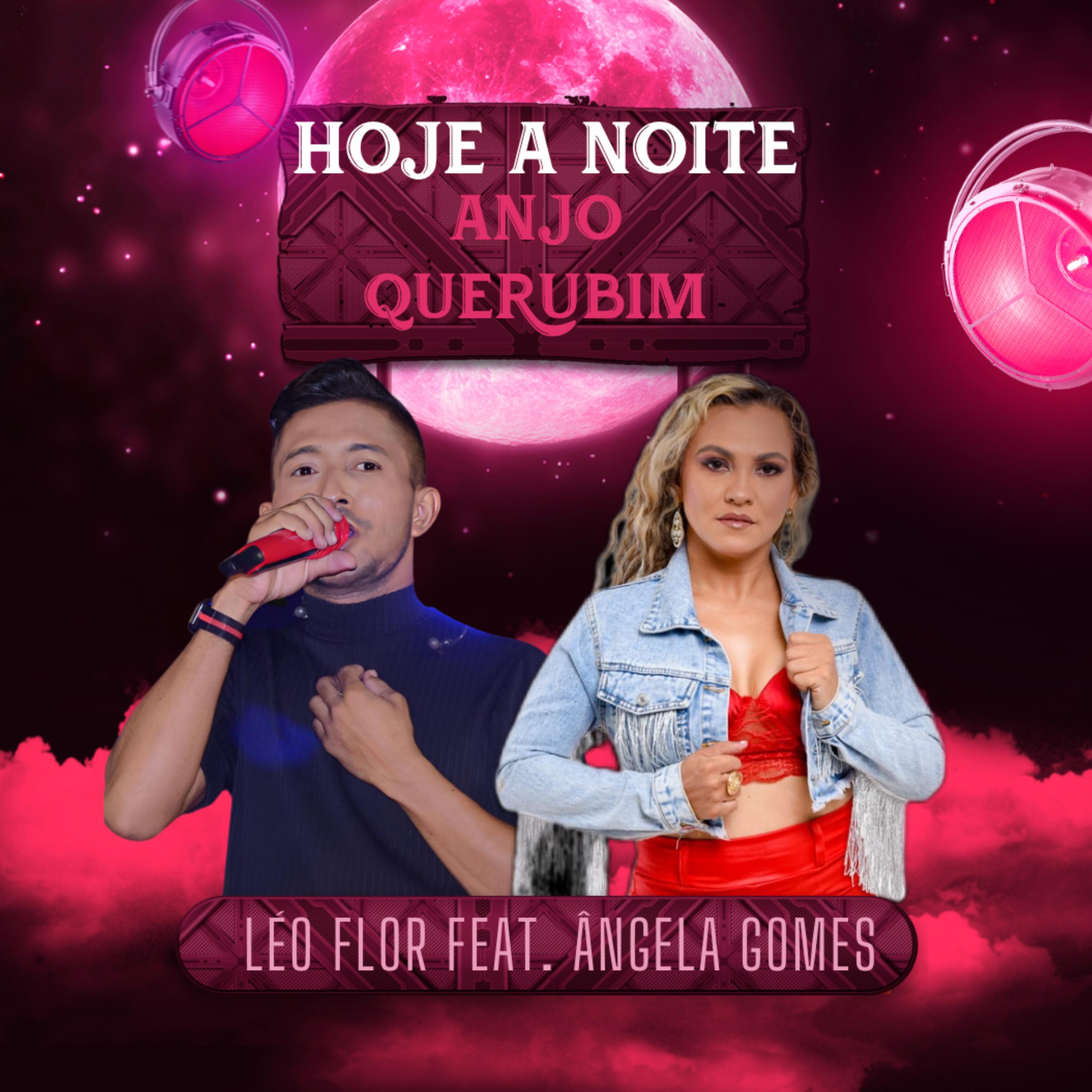 Hoje a Noite/ Anjo Querubim