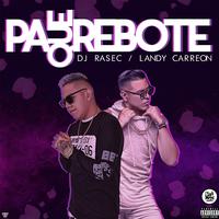 Pa Que Rebote (feat. Landy Carreon)