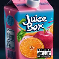 Juice Box (feat. Burnout MacGyver)