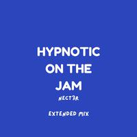 Hypnotic on the Jam (Extended Mix)