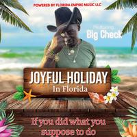 JOYFUL HOLIDAY (feat. Big Check)