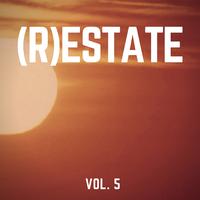 (R)estate, Vol. 5