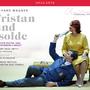 Wagner: Tristan und Isolde, WWV 90 (Recorded Live 2009)