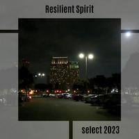 Resilient Spirit Select 2023