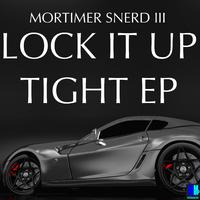 Lock It Up Tight EP