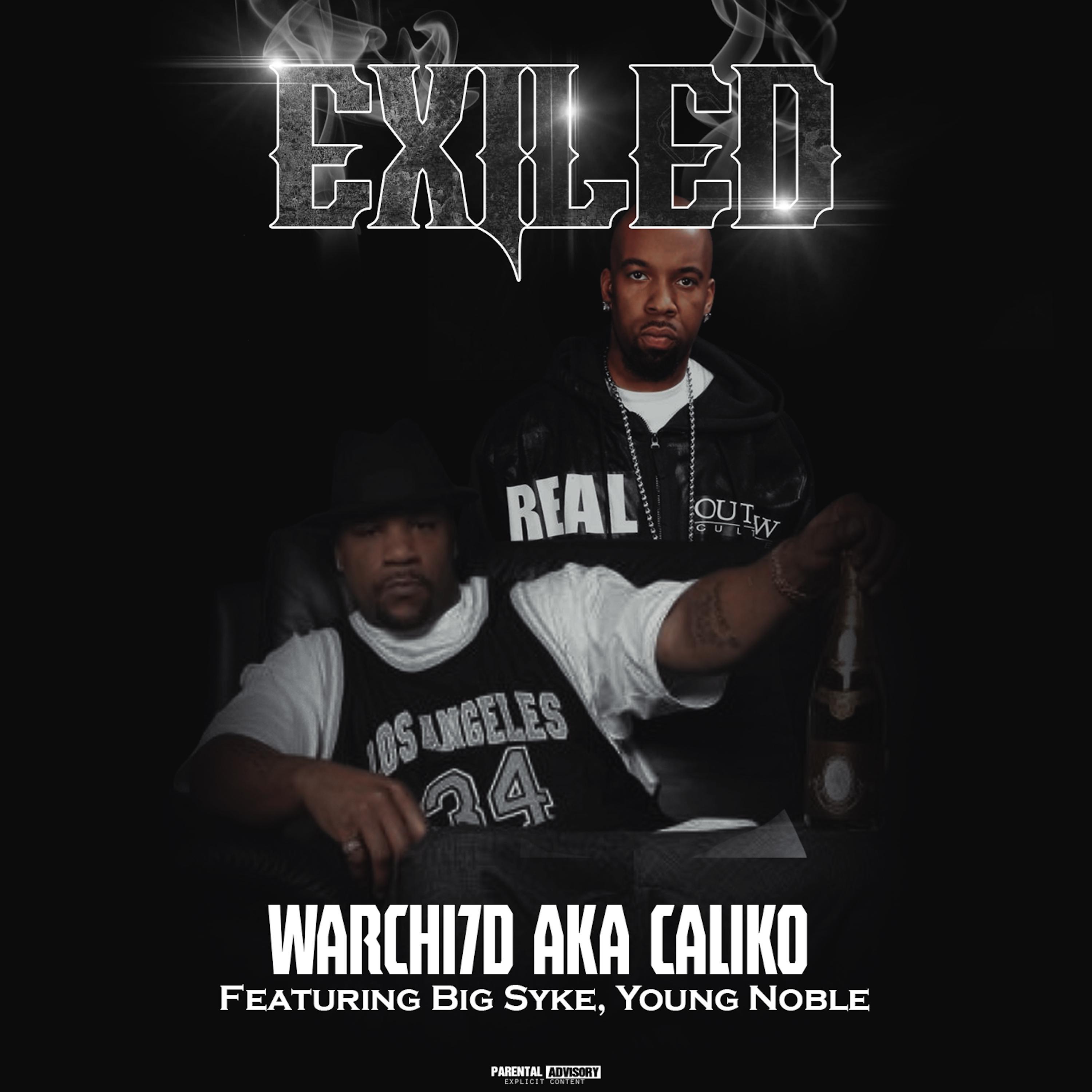 Exiled (feat. Big Syke, Young Noble & Stephen Scott)