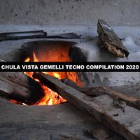 CHULA VISTA GEMELLI TECNO COMPILATION 2020