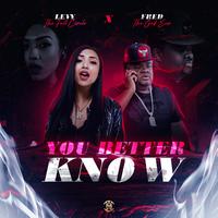 You Better Know (feat. Fred The Godson)